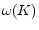  \omega(K)