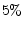  5\%