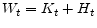  W_t=K_t+H_t