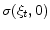 \displaystyle \sigma (\xi_t ,0)