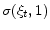  \sigma(\xi_t,1)