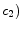 c_{2})