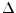 \Delta 