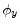 \phi _{y}
