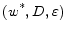  {(w}^*,D,\varepsilon )