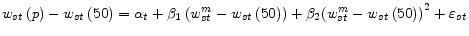  w_{st}\left(p\right)-w_{st}\left(50\right)={\alpha }_t+{\beta }_1\left(w^m_{st}-w_{st}\left(50\right)\right)+{\beta }_2{(w^m_{st}-w_{st}\left(50\right))}^2+{\varepsilon }_{st}