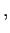 $ ,$