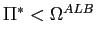 $ \Pi^{\ast}<\Omega^{ALB}$