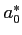 $a_{0}^{\ast }$