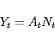 \begin{displaymath} Y_{t}=A_{t}N_{t} \end{displaymath}