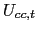 $\displaystyle U_{cc,t}$