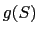 $ g(S)$