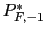 $ P_{F,-1}^{\ast}$