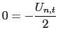 $\displaystyle 0=-\frac{U_{n,t}}{2}$