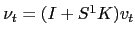 $ \nu_{t}=(I+S^{1} K) v_{t}$