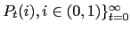 $ P_{t}(i),i\in (0,1)\}_{t=0}^{\infty}$