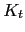 $\displaystyle K_{t}$