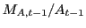 $ M_{A,t-1}/A_{t-1}$