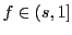 $ f\in(s,1]$