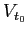 $ V_{t_{0}}$