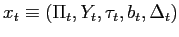 $ x_{t}\equiv(\Pi_{t},Y_{t},\tau_{t},b_{t},\Delta_{t})$