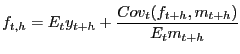 $\displaystyle f_{t,h} =E_{t} y_{t+h} +\frac{Cov_{t} (f_{t+h} ,m_{t+h} )}{E_{t} m_{t+h} } $