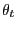 $ \theta_{t}$