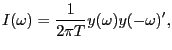 $\displaystyle I(\omega)=\frac{1}{2\pi T}y(\omega)y(-\omega)^{\prime},$
