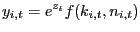 $\displaystyle y_{i,t}=e^{z_{t}}f(k_{i,t},n_{i,t})$