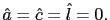 $ \hat {a}=\hat{c}=\hat{l}=0.$