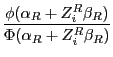 $\displaystyle \frac{\phi(\alpha_{R}+Z_{i}^{R}\beta_{R})}{\Phi(\alpha_{R}+Z_{i}^{R}\beta _{R})}$