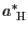 $ a_{\text{ \textsc{H}}}^{\ast}$