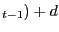$ _{t-1})+d$