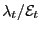 $ \lambda_{t}/\mathcal{E}_{t}$