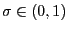 $ \sigma\in(0,1)$