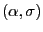 $ \left( \alpha,\sigma\right) $