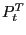 $ P_{t}^{T}$