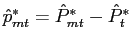 $ \hat{p}^{*}_{mt} = \hat{P}^{*}_{mt}-\hat{P}^{*}_{t}$
