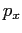 $ p_{x}$