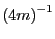 $ \left( 4m\right) ^{-1}$