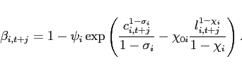 \begin{displaymath} \beta_{i,t+j}=1-\psi_i \exp \left ( \frac{c_{i,t+j}^{1-{\sigma_{i}}}}{1-{\sigma_{i}}}-{\chi_{0i}} \frac{l_{i,t+j}^{1-{\chi_{i}}}}{{1-{\chi_{i}}}} \right). \end{displaymath}