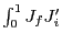 $ \int_{0}^{1} J_{f}J_{i}^{\prime}$
