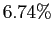 $ 6.74\%$