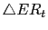 $ \triangle ER_{t}$
