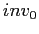 $\displaystyle inv_{0}$