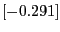 $[-0.291]$