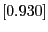 $[0.930]$