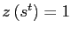 $ z\left( s^{t}\right) =1$