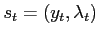$ s_{t}=(y_{t},\lambda_{t})$