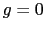 $g=0$